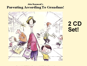 --Parenting According to Grandma